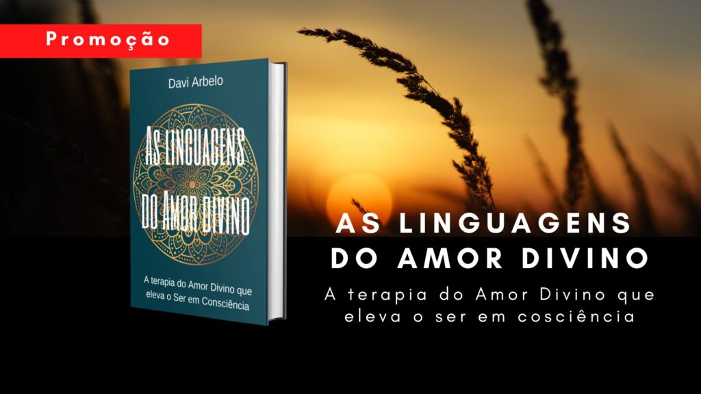 As linguagens do Amor divino. Blog Davi Arbelo