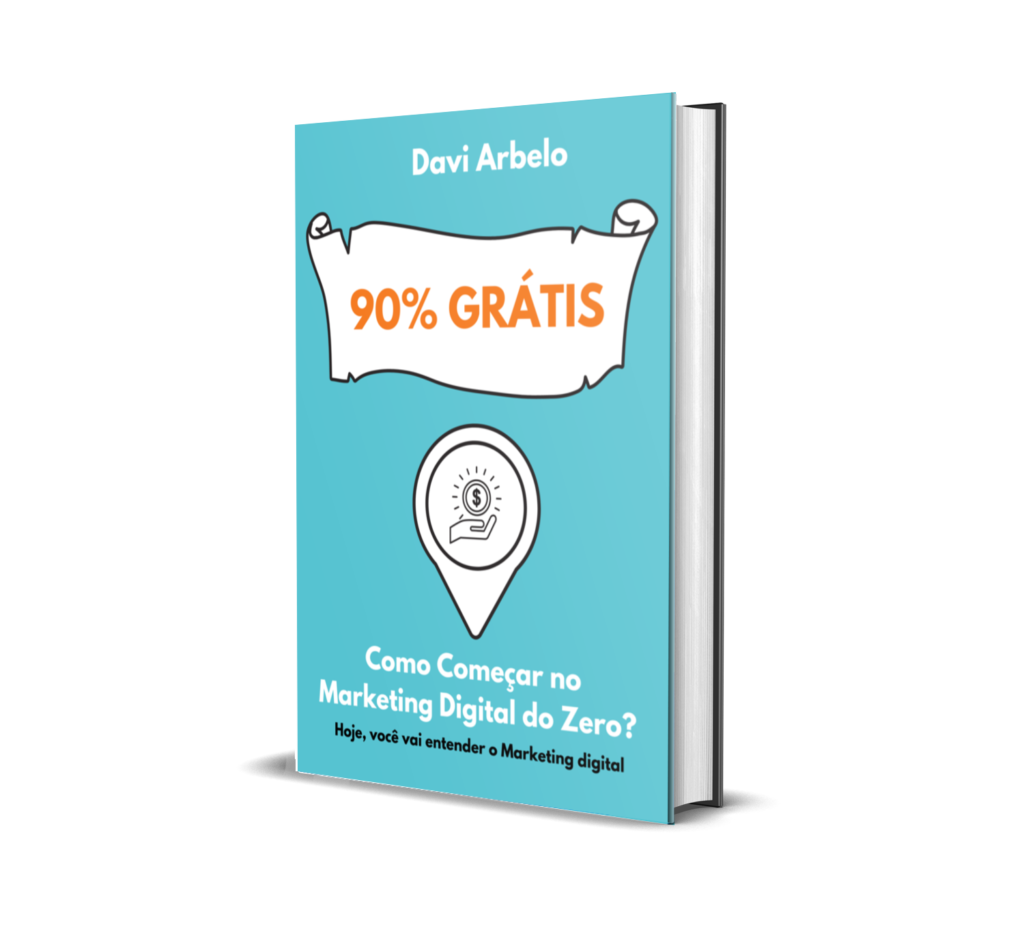 Como Fazer dinheiro no Marketing digital 90% Grátis - Blog Davi Arbelo