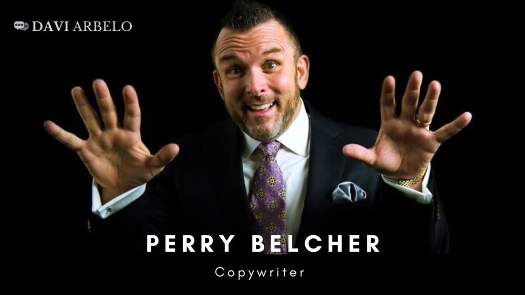 Copy para VSL: os 21 Segredos de Copywriting de Vendas de Perry Belcher, Co-Fundador da Digital Marketer