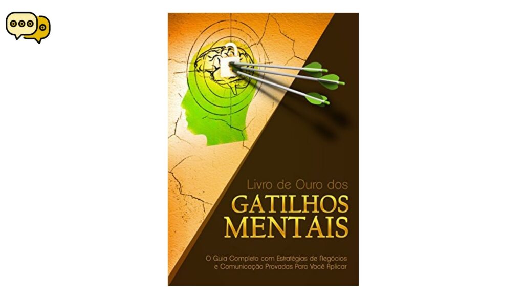 Livro de ouro dos Gatilhos Mentais O guia completo com estratégiasde Negocios e Comunicação Provadas para Você Aplicar Blog Davi Arbelo