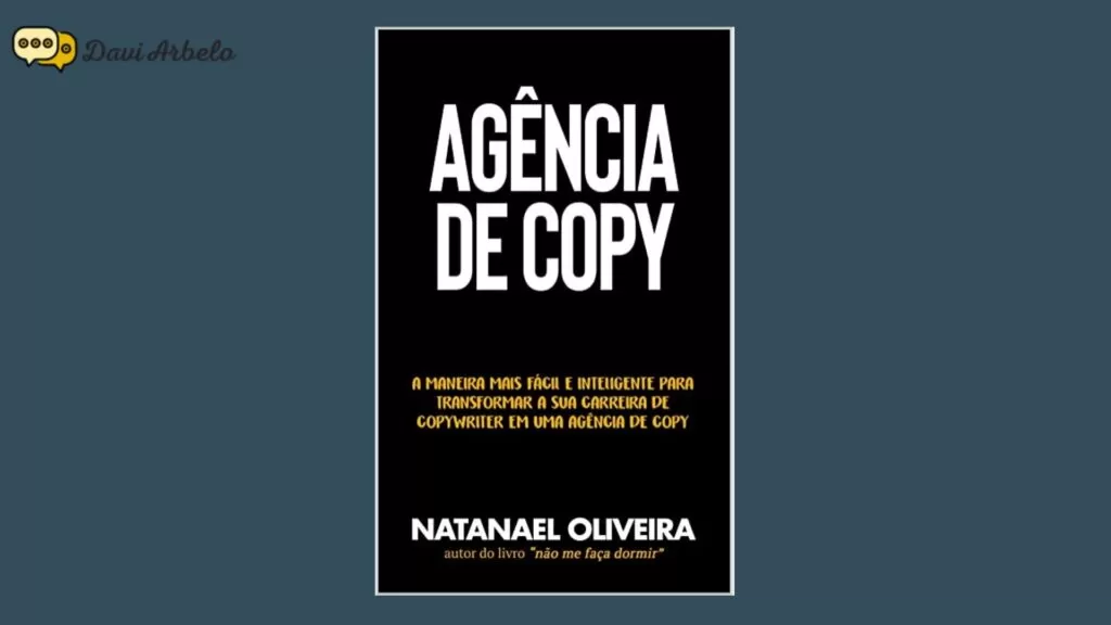 Livro de copywriting - Agencia de copy - Natanael Oliveira - Blog Davi Arbelo