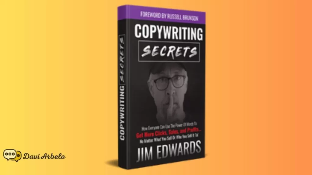 Copywriting-Secrets-How-Everyone-Can-Use-the-Power-of-Words-to-Get-More-Clicks-Sales-and-Profits...No-Matter-What-You-Sell-or-Who-You-Sell-It-To-Blog-Davi-Arbelo