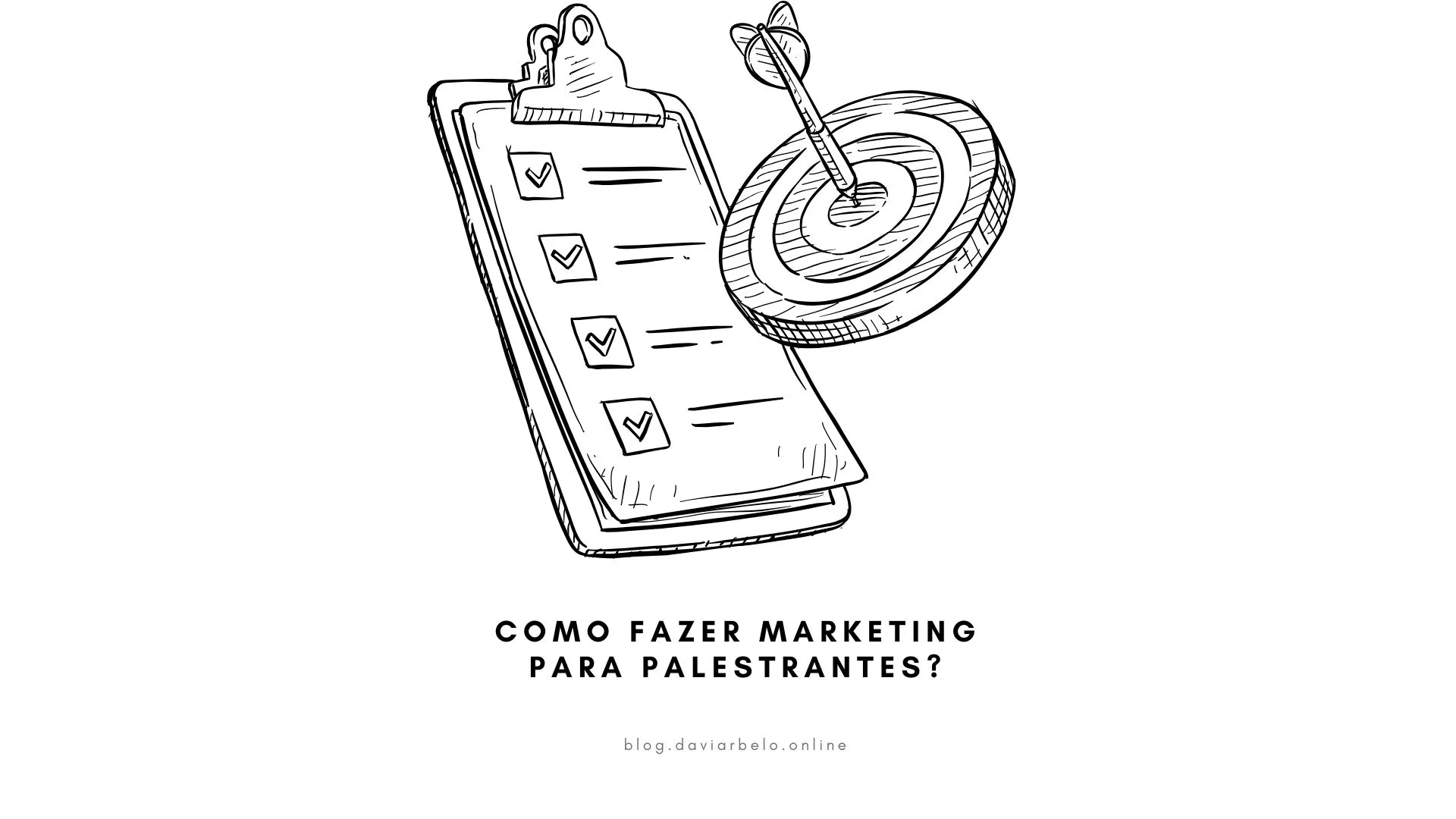 Marketing para palestrante: estratégias básicas e avançadas 